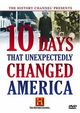Film - Ten Days That Unexpectedly Changed America: When America Was Rocked