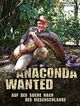 Film - Wanted Anaconda