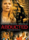 Film Abducted: Fugitive for Love
