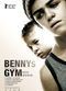 Film Bennys gym