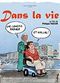 Film Dans la vie
