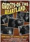 Film Ghosts of the Heartland