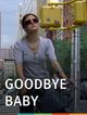 Film - Goodbye Baby