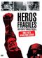 Film Héros fragiles