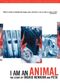Film I Am an Animal: The Story of Ingrid Newkirk and PETA