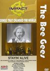 Impact: Songs That Changed the World - The Bee Gees: Stayin' Alive