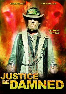 Justice Be Damned poster