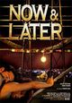 Film - Now & Later