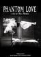 Film Phantom Love