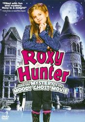Poster Roxy Hunter and the Mystery of the Moody Ghost