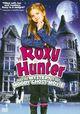 Film - Roxy Hunter and the Mystery of the Moody Ghost