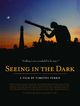 Film - Seeing in the Dark