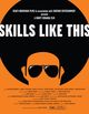 Film - Skills Like This