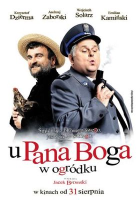 U Pana Boga w ogródku poster