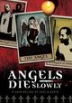 Film - Angels Die Slowly