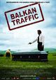 Film - Balkan Traffic - Übermorgen nirgendwo