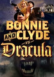 Poster Bonnie & Clyde vs. Dracula