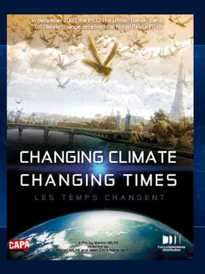 Changing Climates, Changing Times