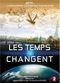 Film Changing Climates, Changing Times