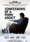 Film Confessions of a Porn Addict