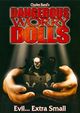 Film - Dangerous Worry Dolls