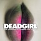 Poster 2 Deadgirl