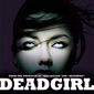 Poster 1 Deadgirl