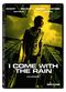Film I Come with the Rain