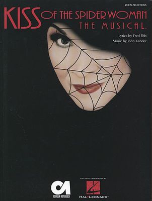 Kiss of the Spider Woman - Making the Musical poster