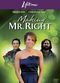 Film Making Mr. Right