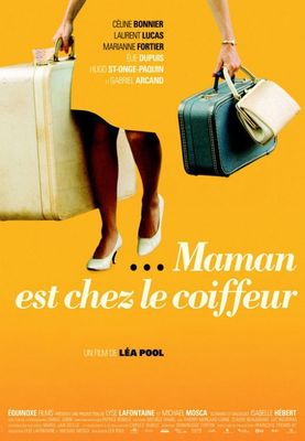 Maman est chez le coiffeur poster