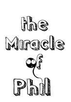Miracle of Phil