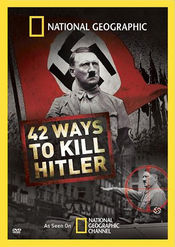 Poster National Geographic: 42 Ways to Kill Hitler