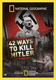 Film - National Geographic: 42 Ways to Kill Hitler