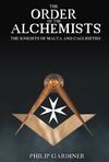 Order of the Alchemists: The Knights of Malta