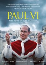 Paul VI, un papă în mijlocul furtunii