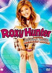 Poster Roxy Hunter and the Myth of the Mermaid