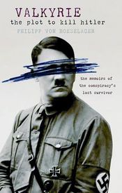 Poster Valkyrie: The Plot to Kill Hitler