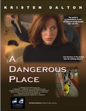 Poster A Dangerous Place