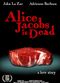 Film Alice Jacobs Is Dead