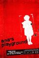 Film - Ana's Playground