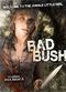Film Bad Bush