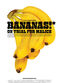 Film Bananas!*