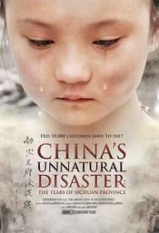 Poster China's Unnatural Disaster: The Tears of Sichuan Province