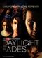 Film Daylight Fades