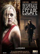 Poster Desperate Escape