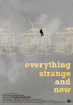 Everything Strange and New poster