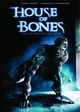 Film - House of Bones