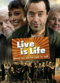Film Live Is Life