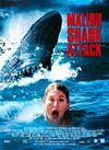 Malibu: Atacul rechinilor